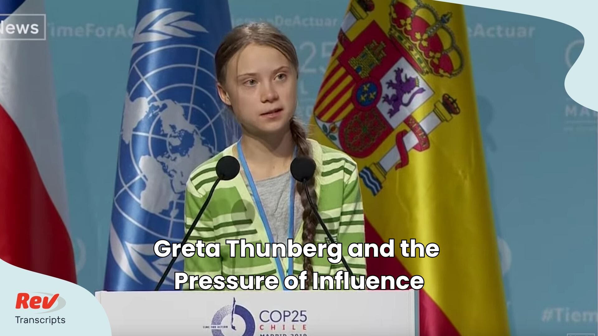 Greta Thunberg and the Pressure of Influence