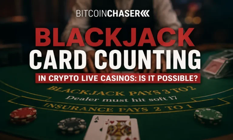 Blackjack Card Counting in Crypto Live Casinos: Is It Possible? | BitcoinChaser