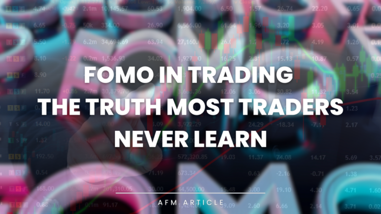 FOMO in Trading The Truth Most Traders Never Learn