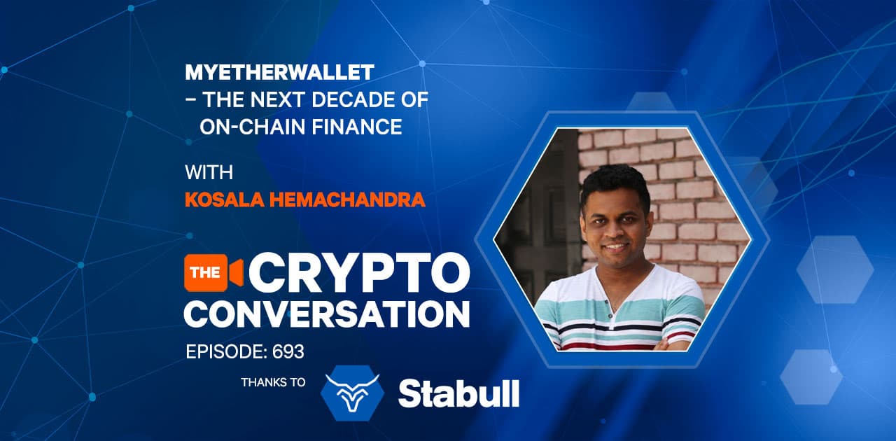 MyEtherWallet – The Next Decade of On-Chain Finance - Brave New Coin
