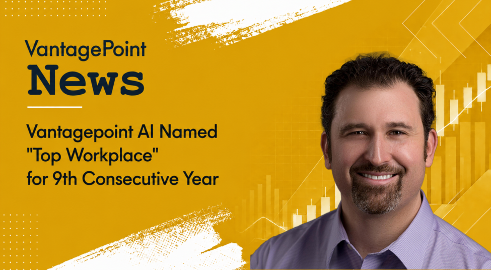 Vantagepoint AI Named "Top Workplace" for 9th Consecutive Year - VantagePoint